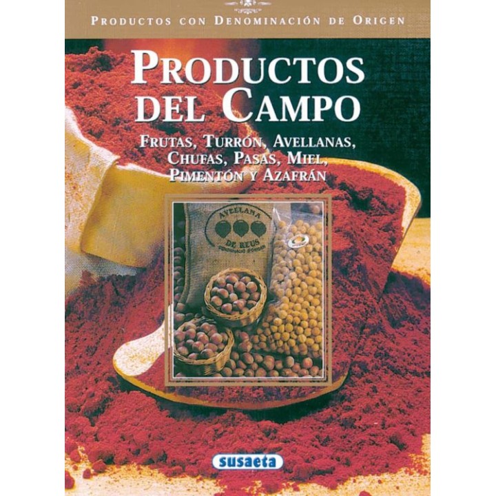 PRODUCTOS DEL CAMPO. Frutas, Turron, avellanas, chufas, pasas, miel, pimenton y azafran